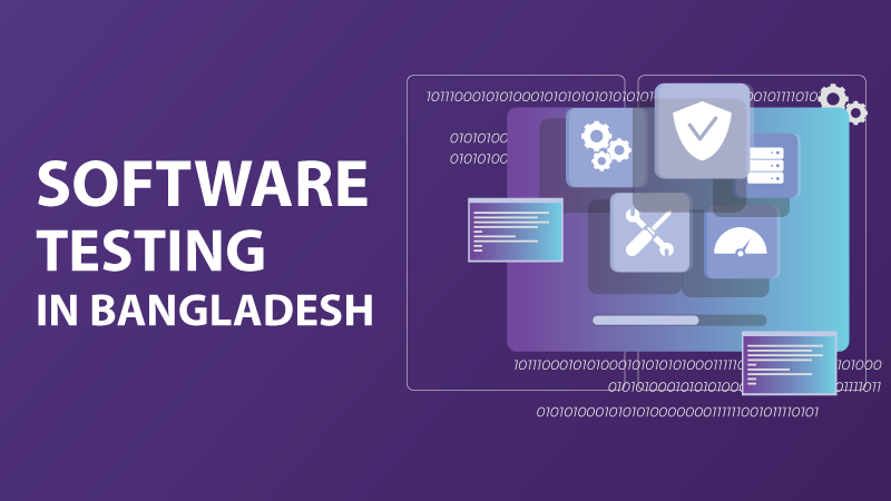 Software Testing in Bangladesh